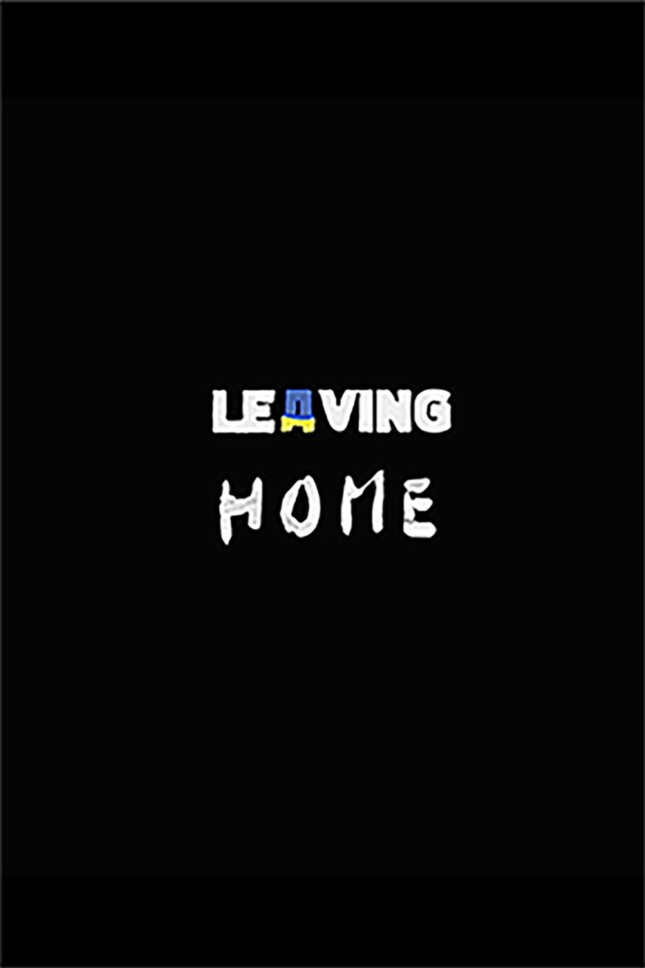Leaving Home filmaffisch