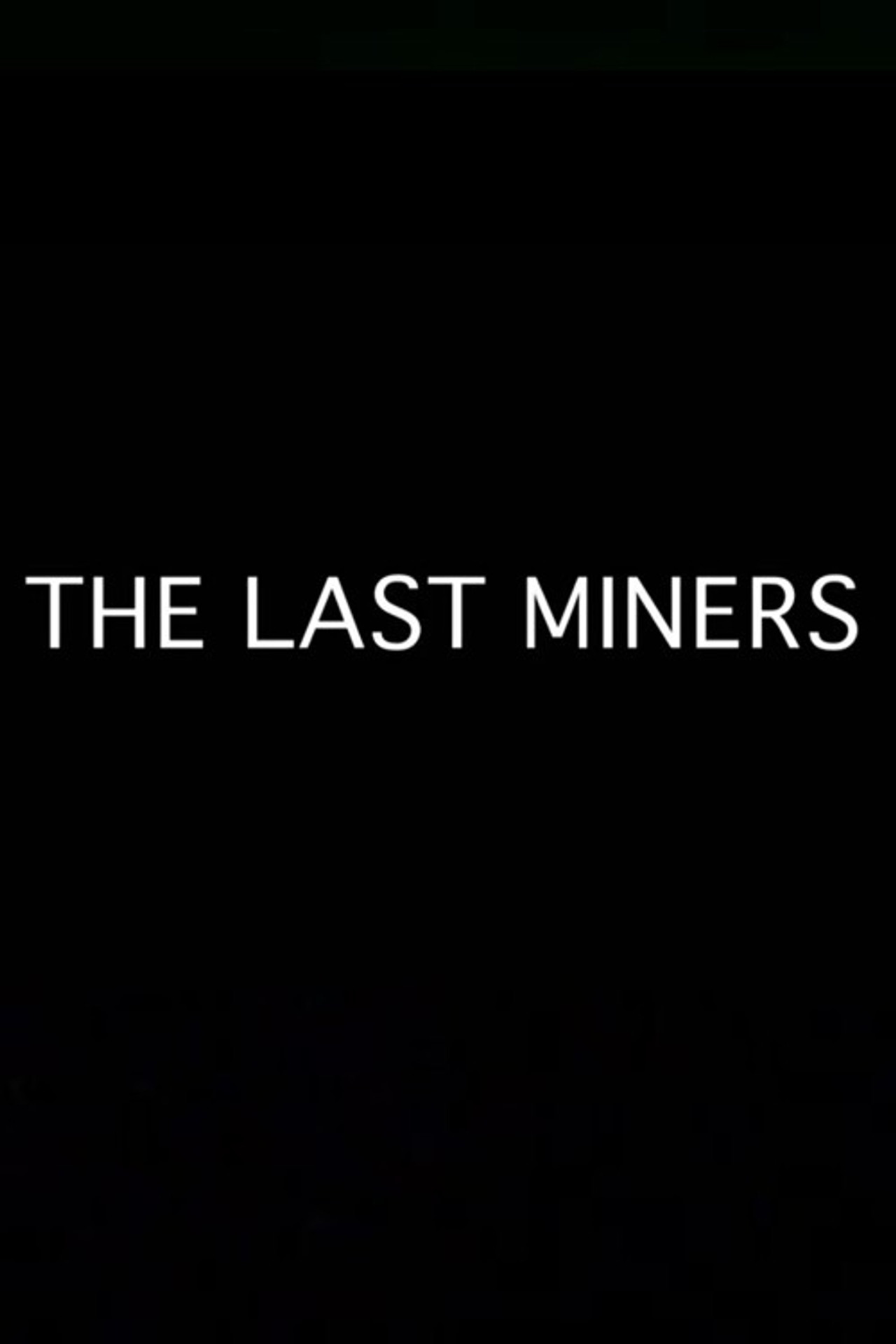 The Last Miners Backdrop