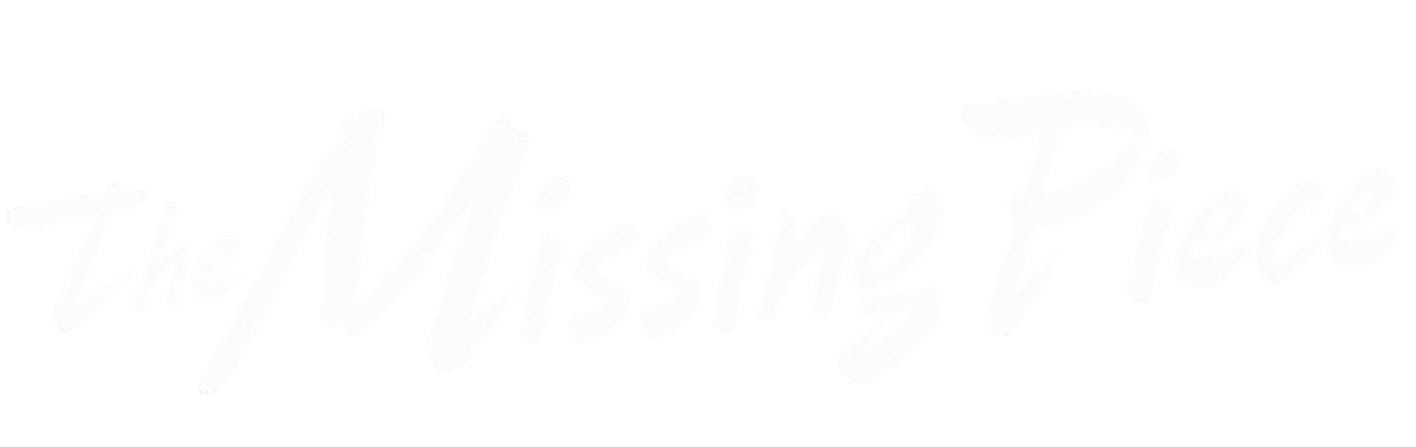 The Missing Piece