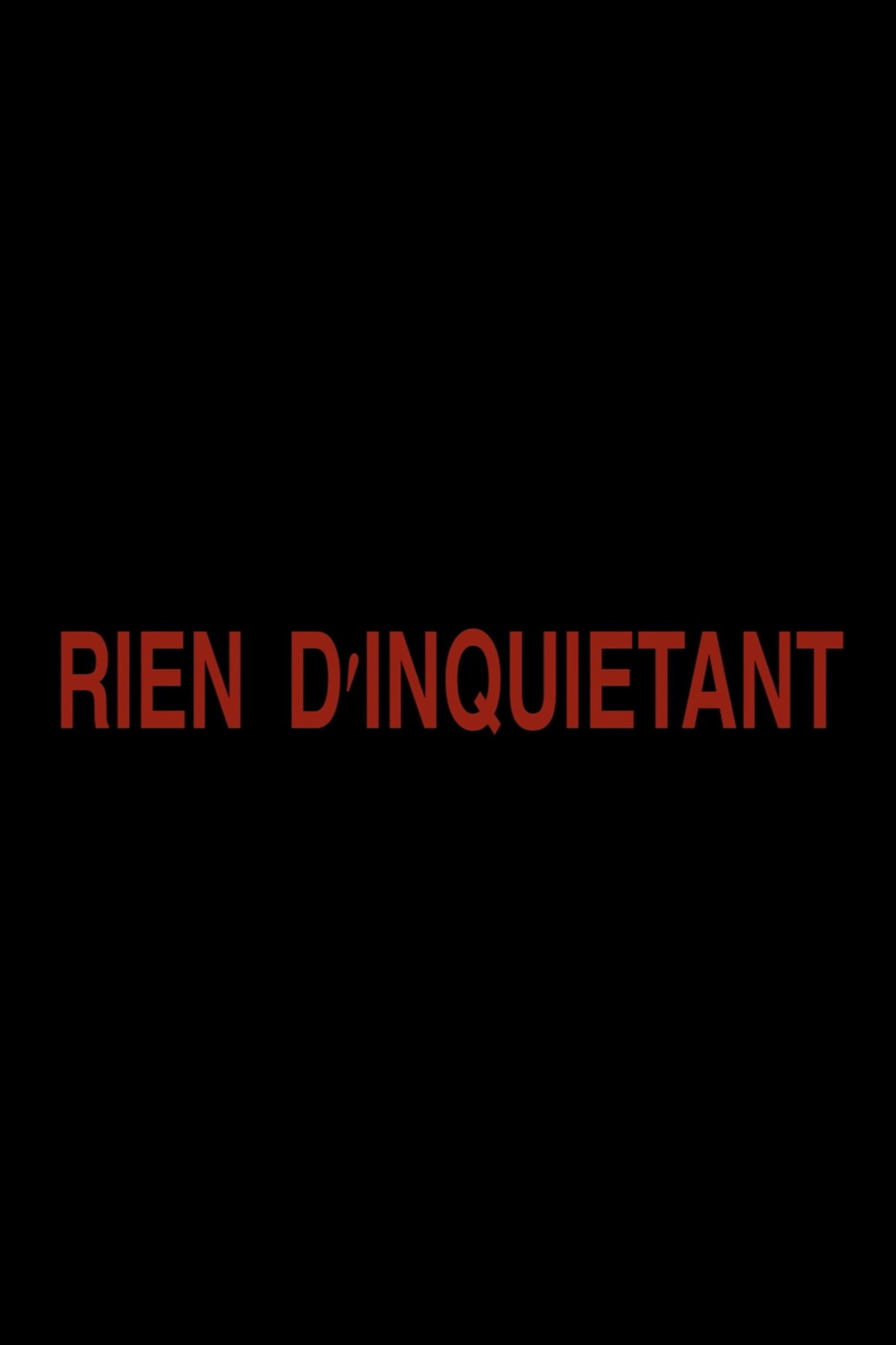 Rien d'inquiétant