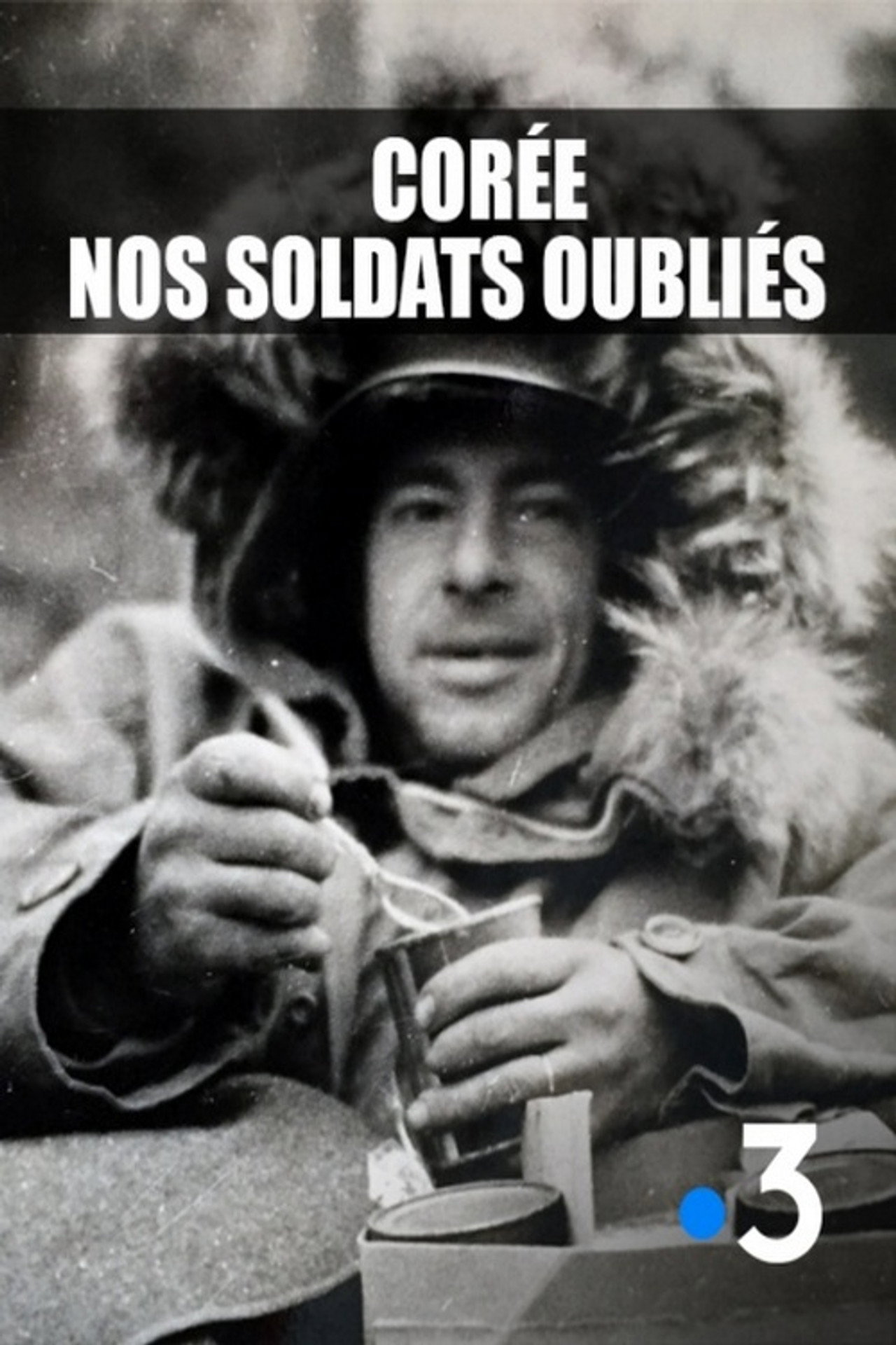 Corée, nos soldats oubliés filmaffisch