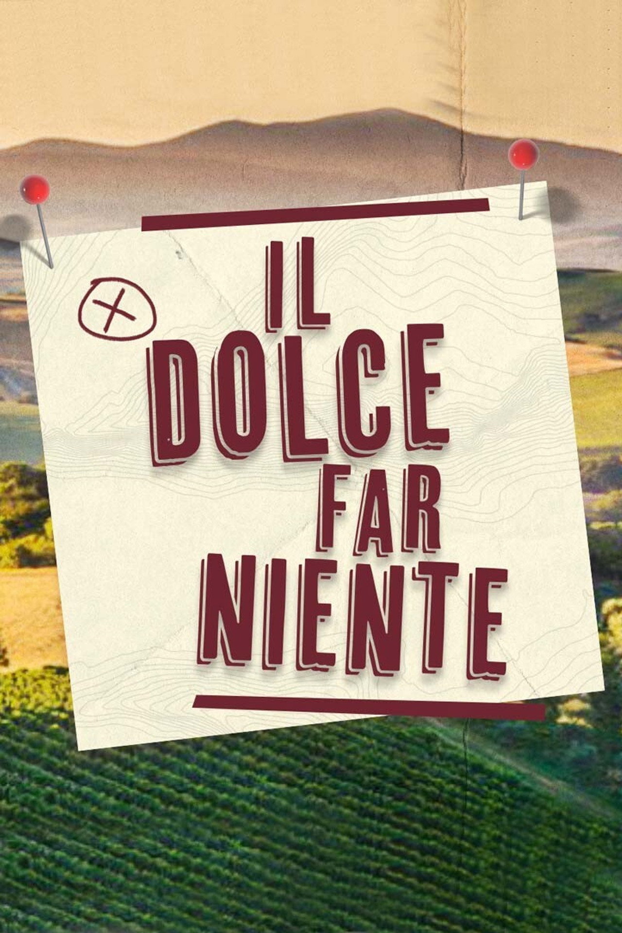 Il Dolce Far Niente affisch