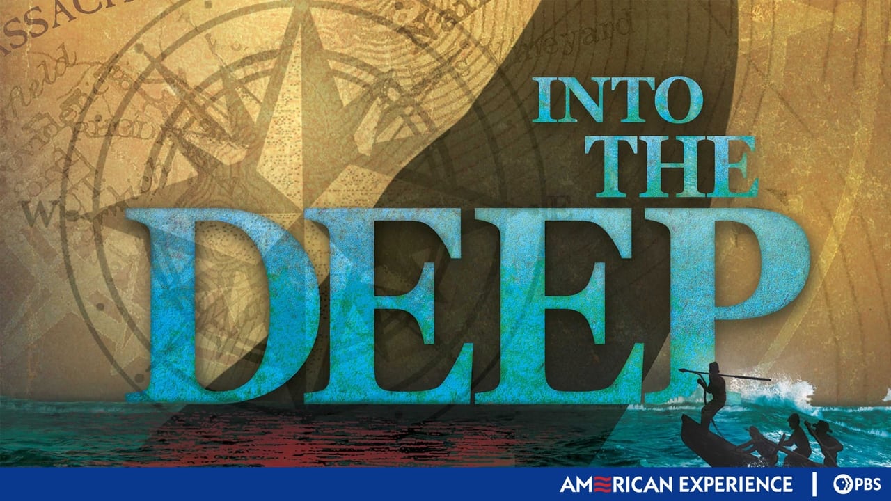 American Experience - Season 22 Episode 8 : Into the Deep: America, Whaling and the World