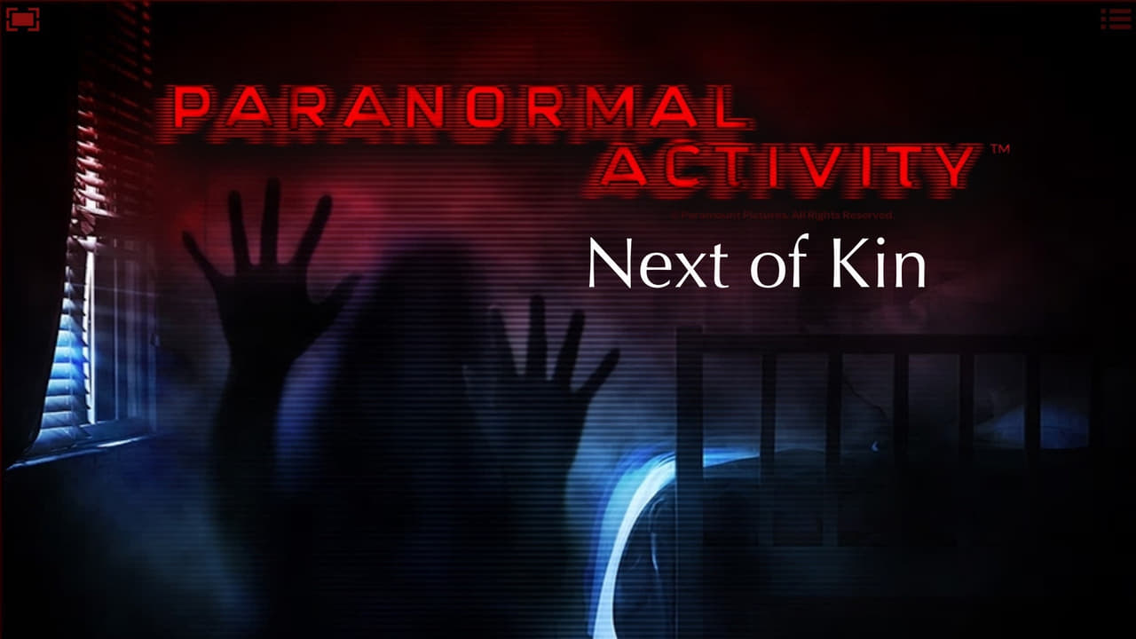 Paranormal Activity: Next of Kin background