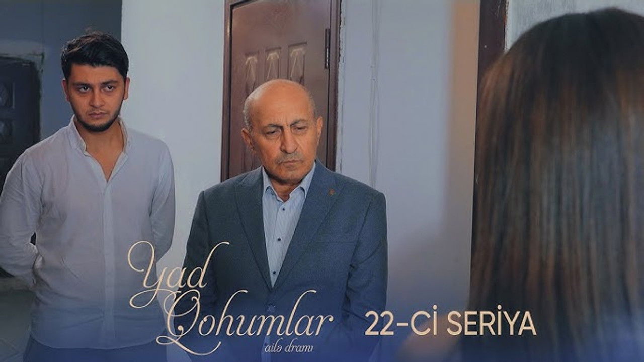 Yad Qohumlar — Épisode 22