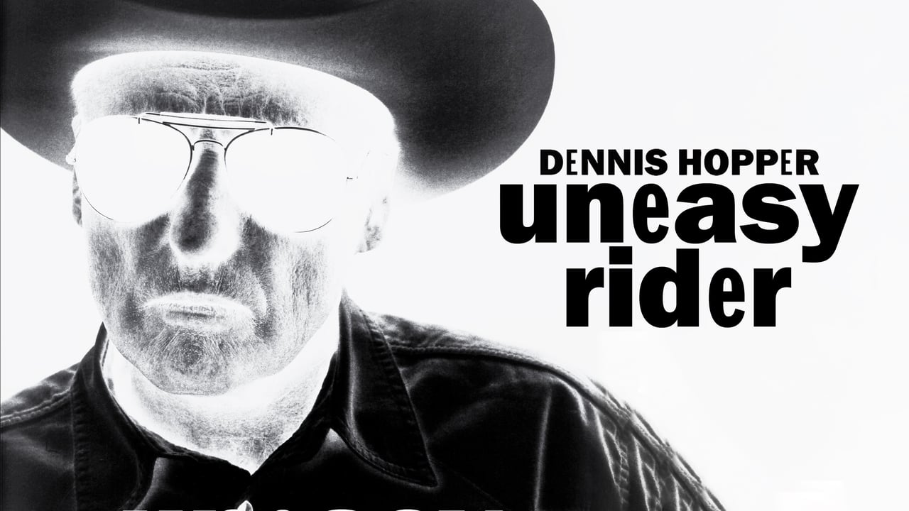 Dennis Hopper: Uneasy Rider background