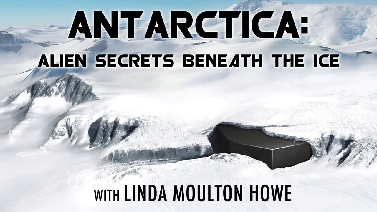 Antarctica - Alien Secrets Beneath the Ice background