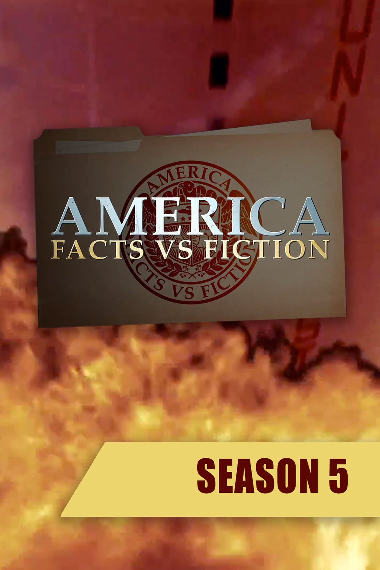 America: Facts Vs. Fiction Season 5