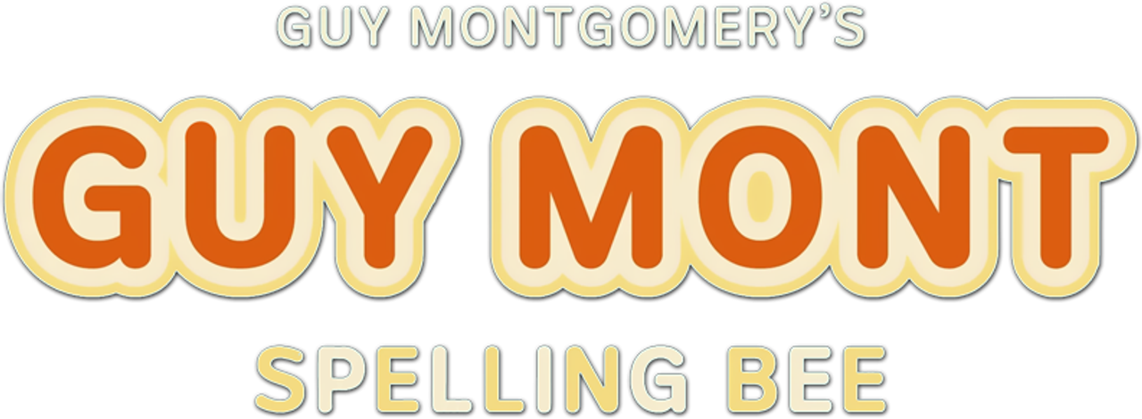 Guy Montgomery’s Guy Mont Spelling Bee