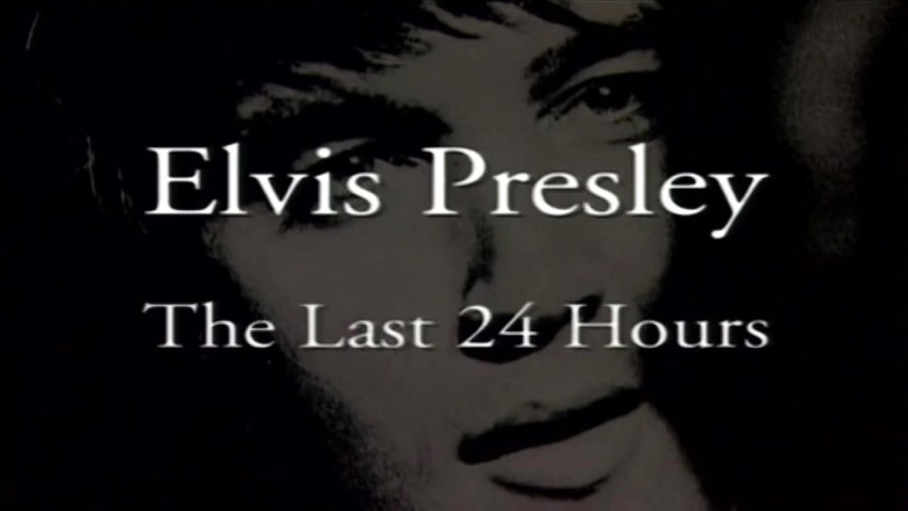 Elvis Presley: The Last 24 Hours