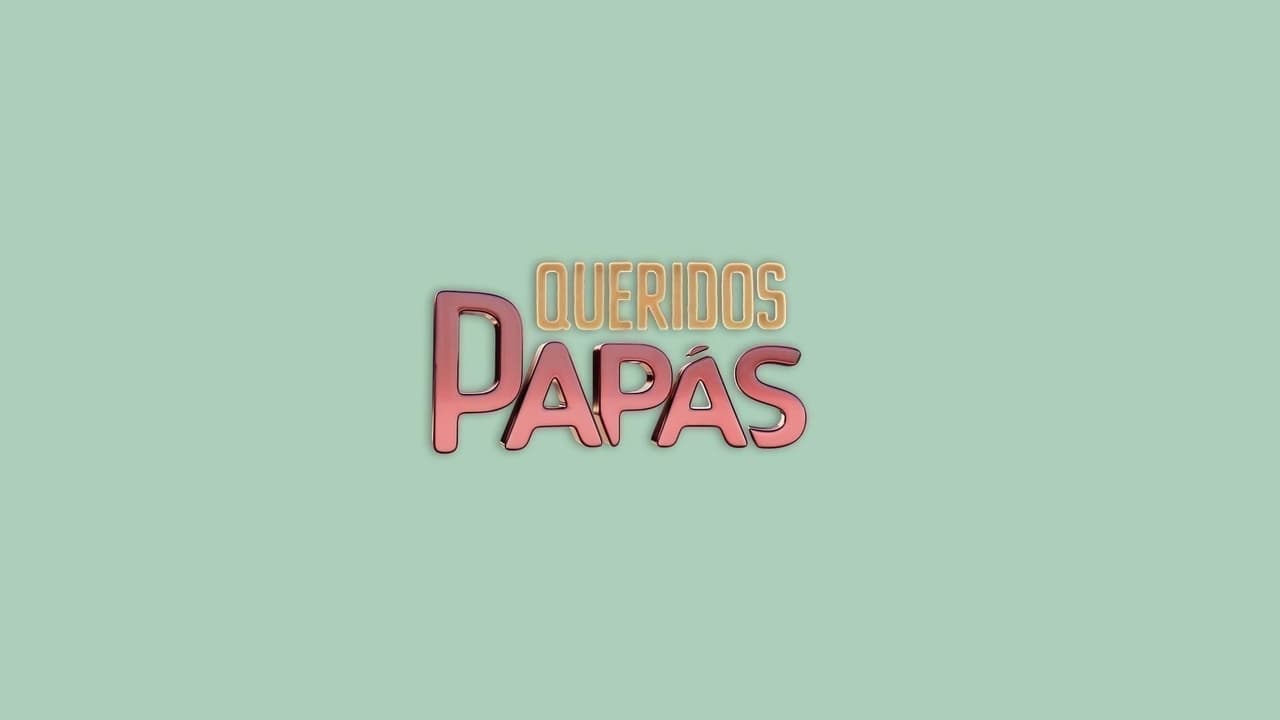 Queridos Papás - Season 1 Episode 134 : Episode 134