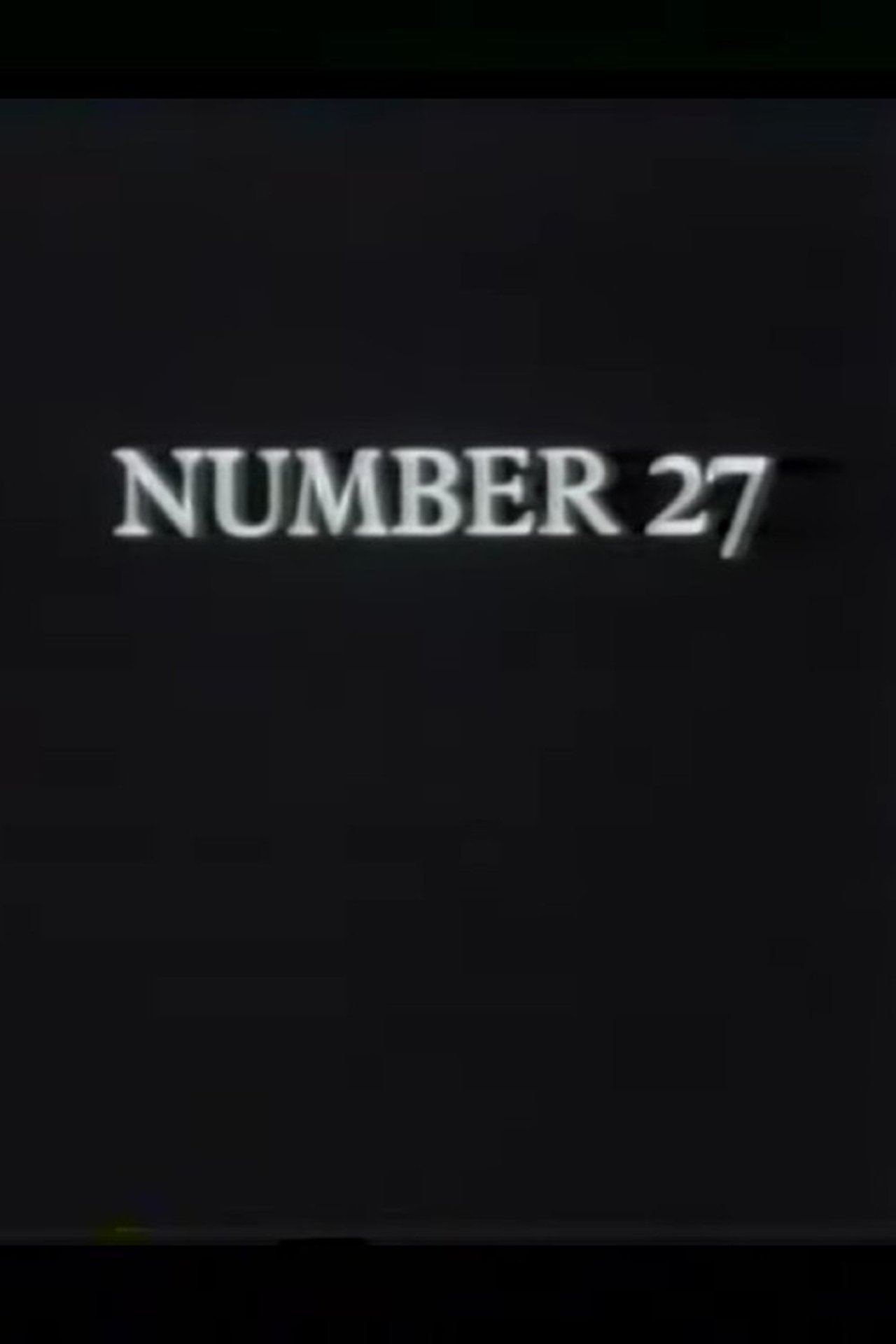 مشاهدة فيلم Number 27 مترجم بدون اعلانات - بوستر