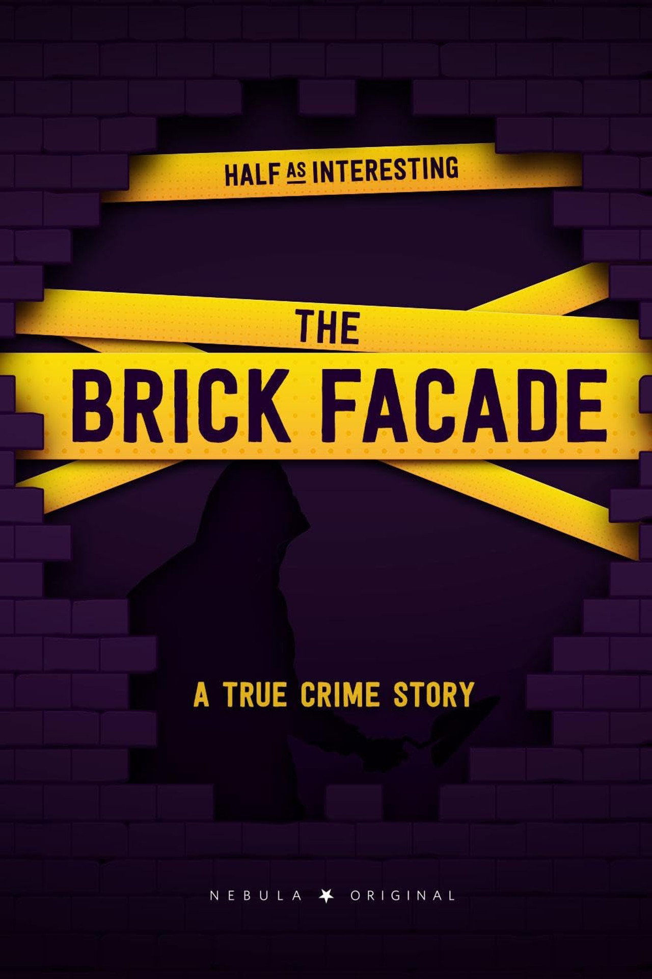 The Brick Facade: A True Crime Story filmaffisch