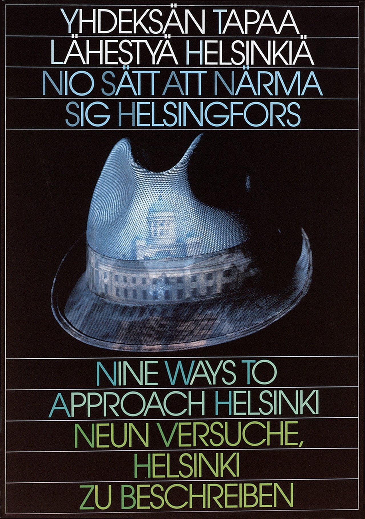 Yhdeksän tapaa lähestyä Helsinkiä Yhdeksän tapaa lähestyä Helsinkiä
