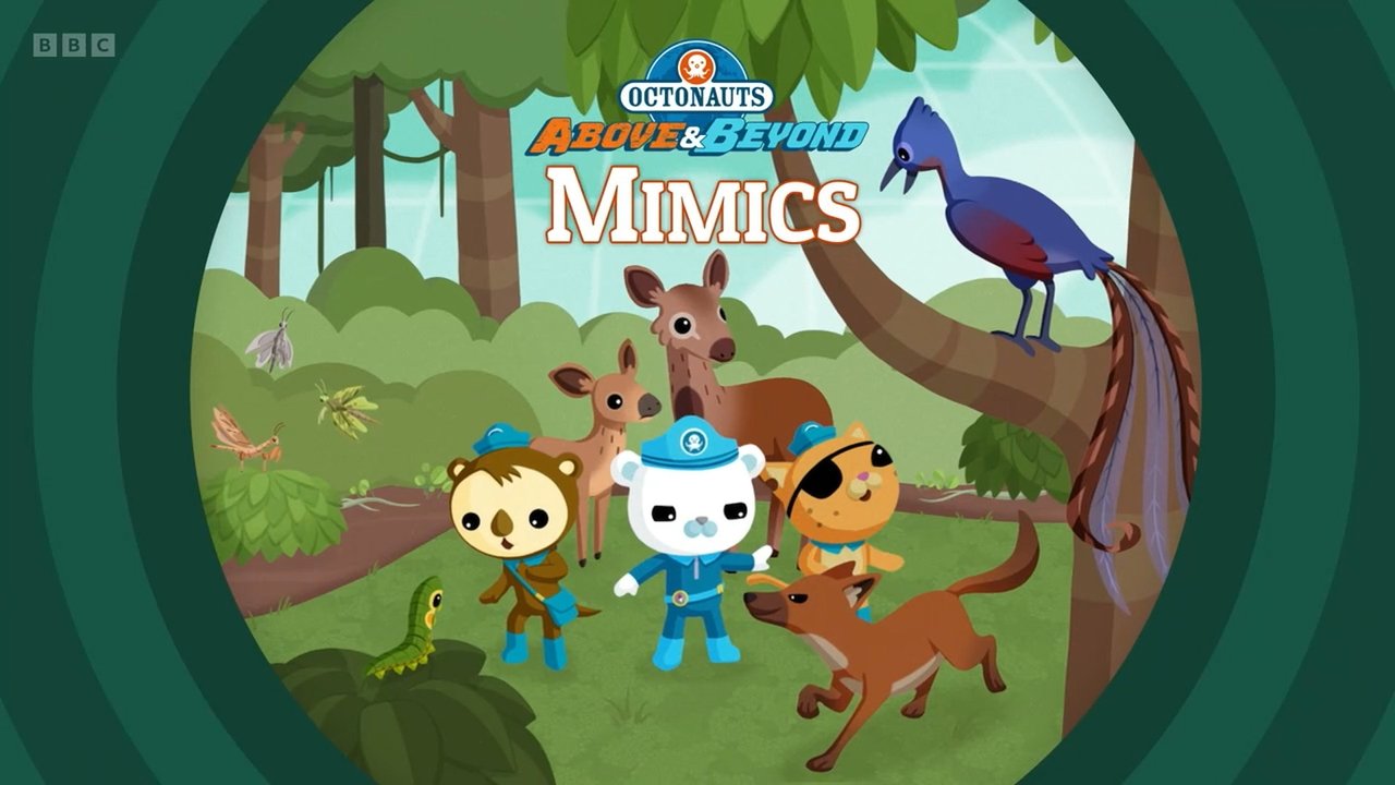 Octonauts: Above & Beyond - Season 3 Episode 14 : Mimics