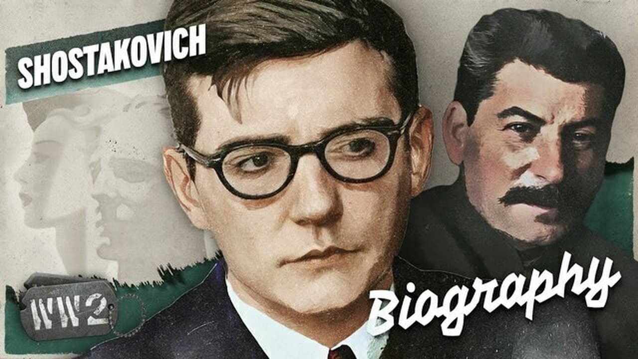 World War Two - Season 0 Episode 201 : Shostakovich: Stalin's Composer?