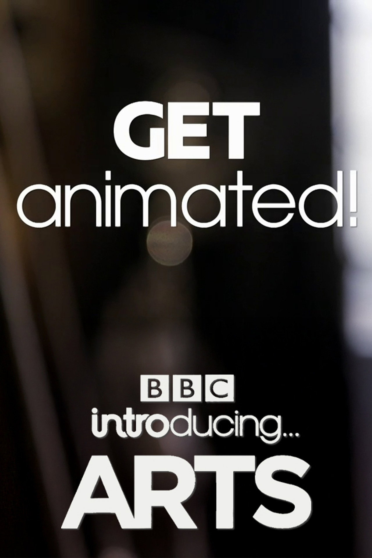 Get Animated! BBC Introducing Arts filmaffisch