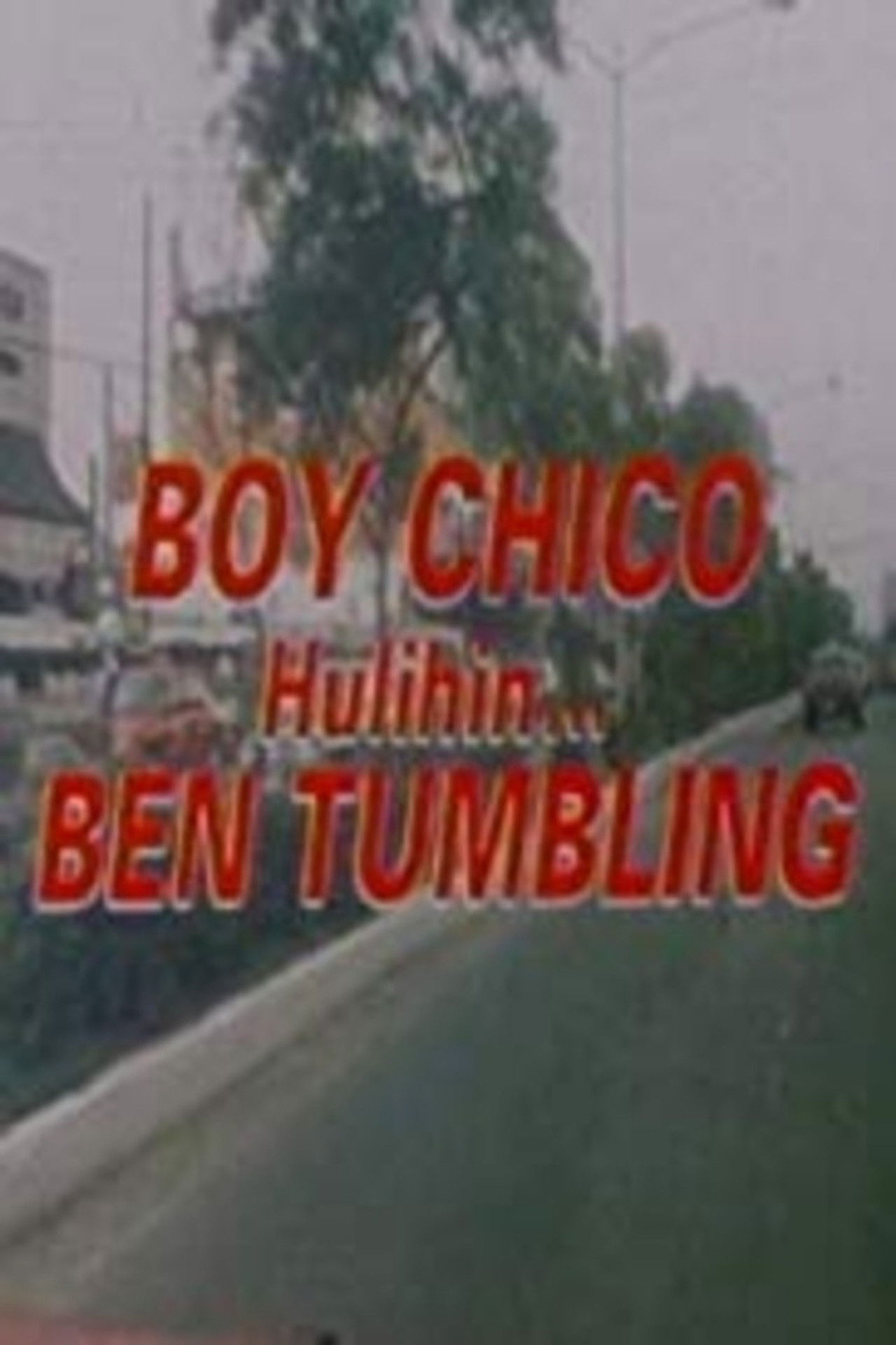 Boy Chico: Hulihin si Ben Tumbling Backdrop