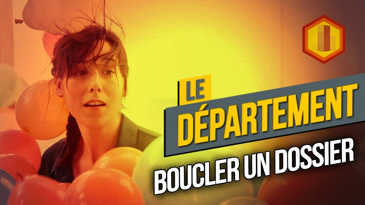 Le Département — Boucler un dossier