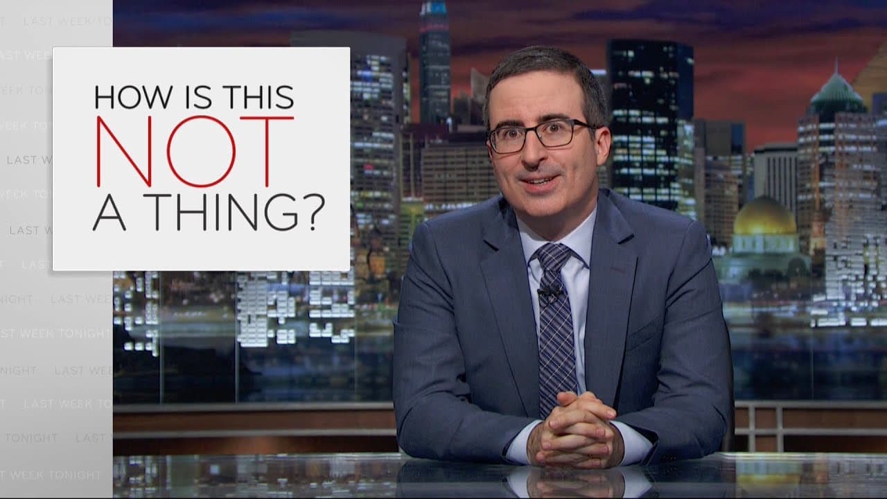 Last Week Tonight with John Oliver - Season 0 Episode 36 : How is this Not a Thing?