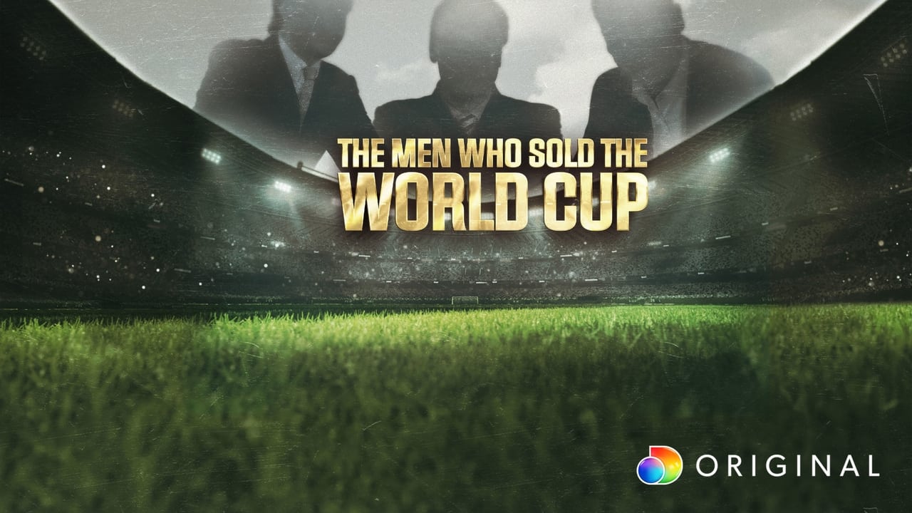 The Men Who Sold The World Cup background