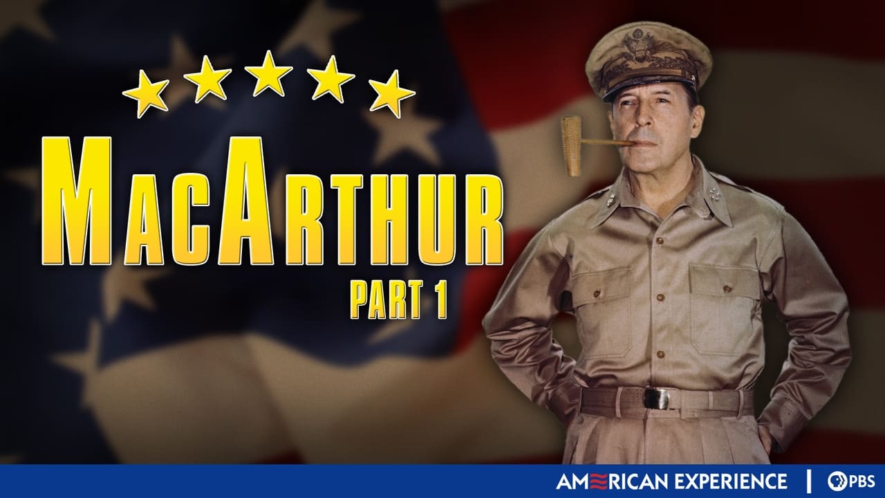 American Experience - Season 11 Episode 8 : MacArthur (1): Destiny