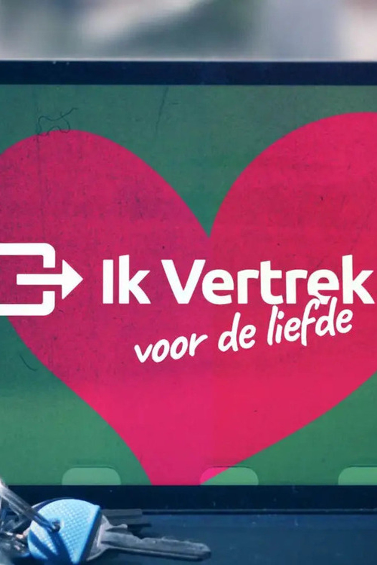 Ik Vertrek voor de Liefde affisch