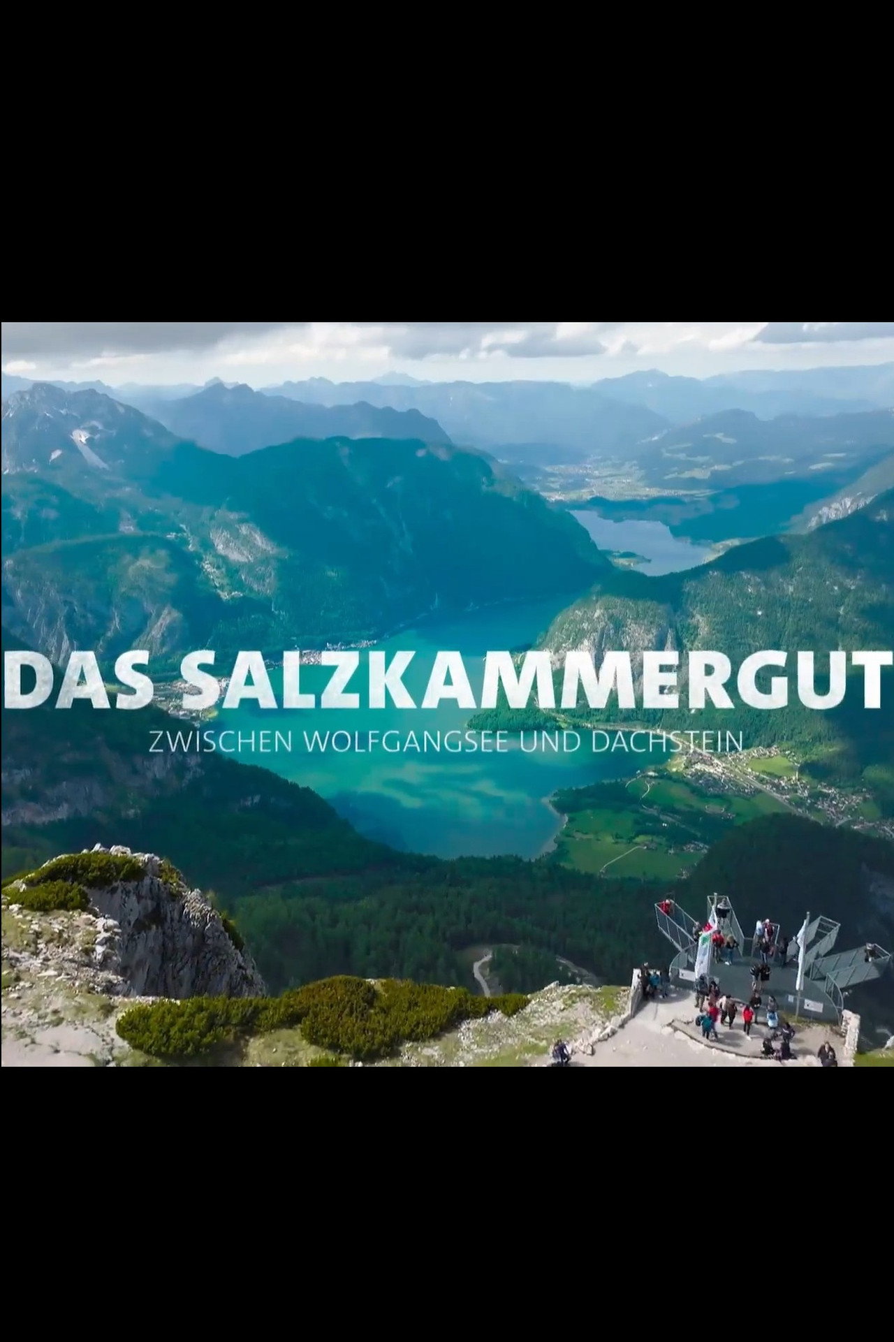Das Salzkammergut - Zwischen Wolfgangsee und Dachstein filmaffisch