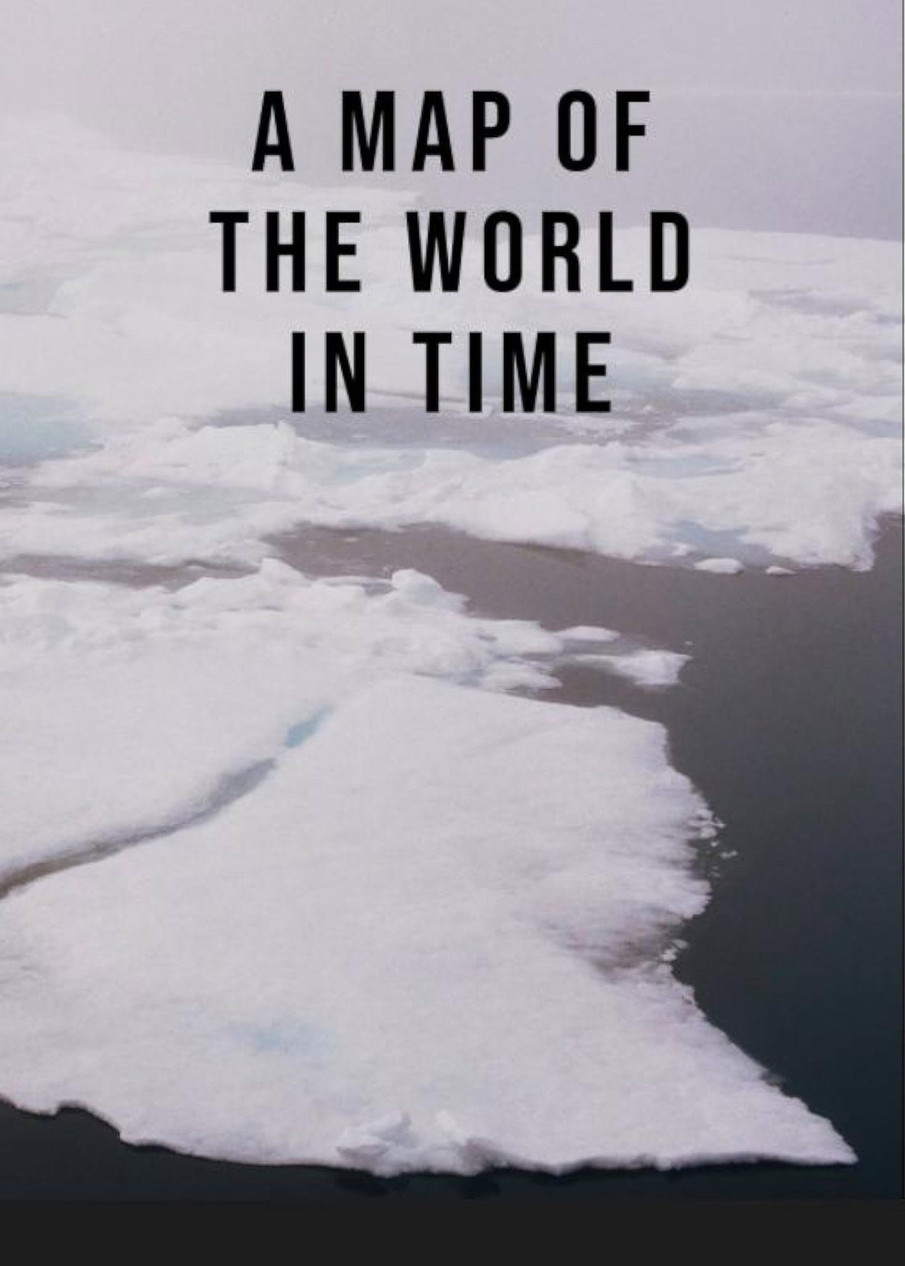 A Map of the World in Time filmaffisch