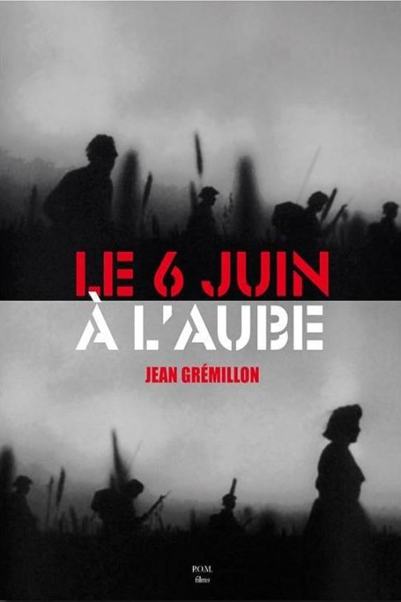 Le 6 juin à l'aube filmaffisch