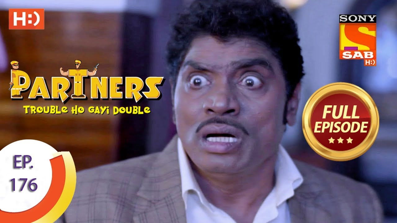 Partners - Trouble Ho Gayi Double — Épisode 176