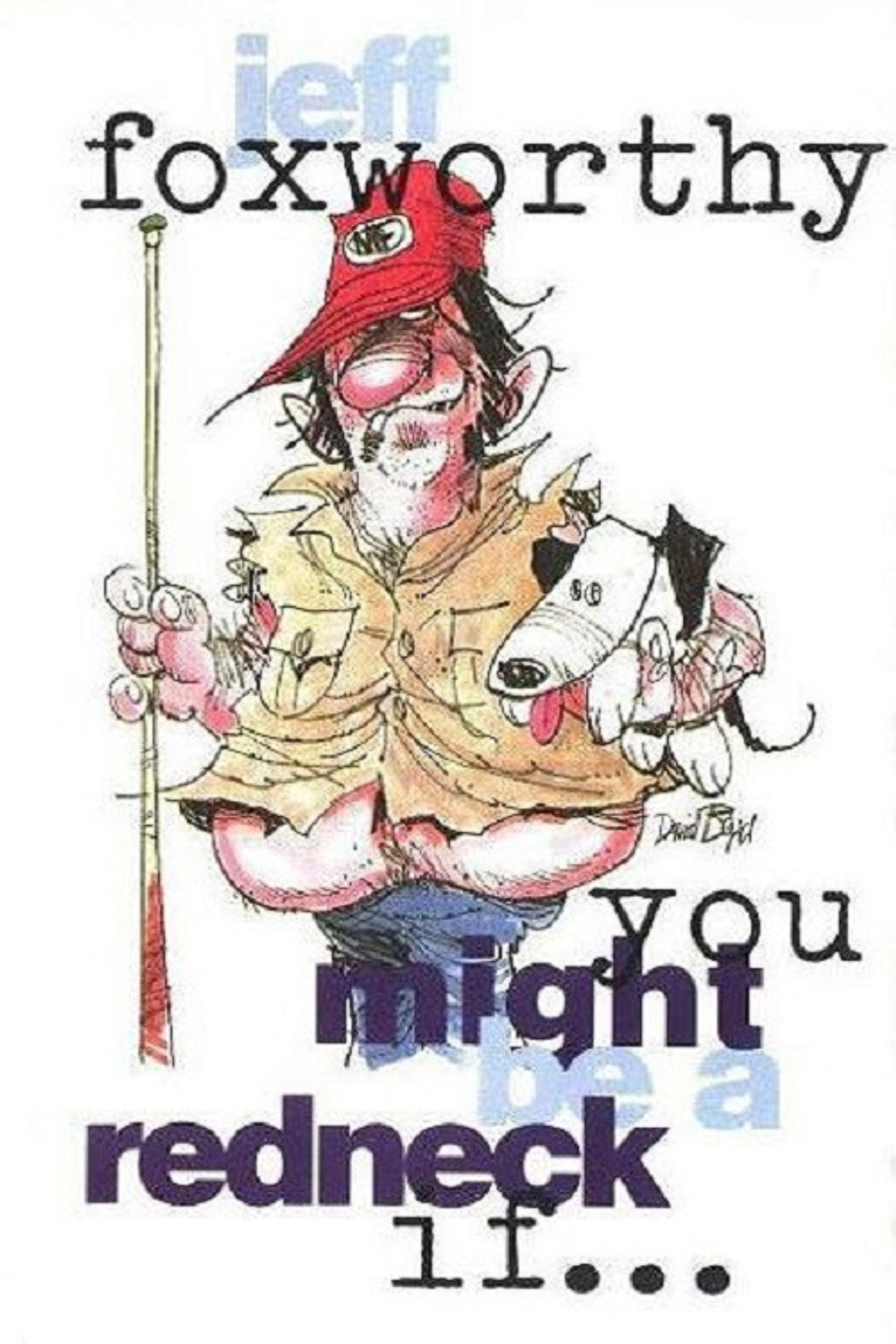 Jeff Foxworthy: You Might Be a Redneck if...