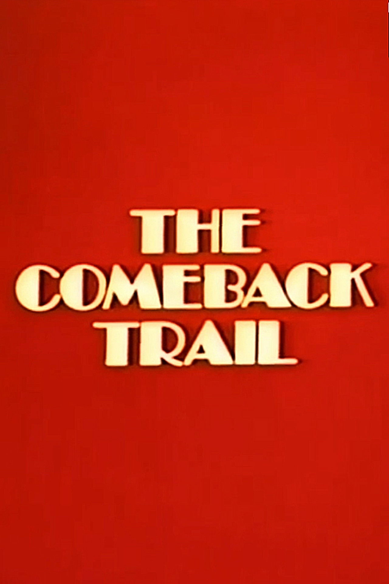 The Comeback Trail Backdrop