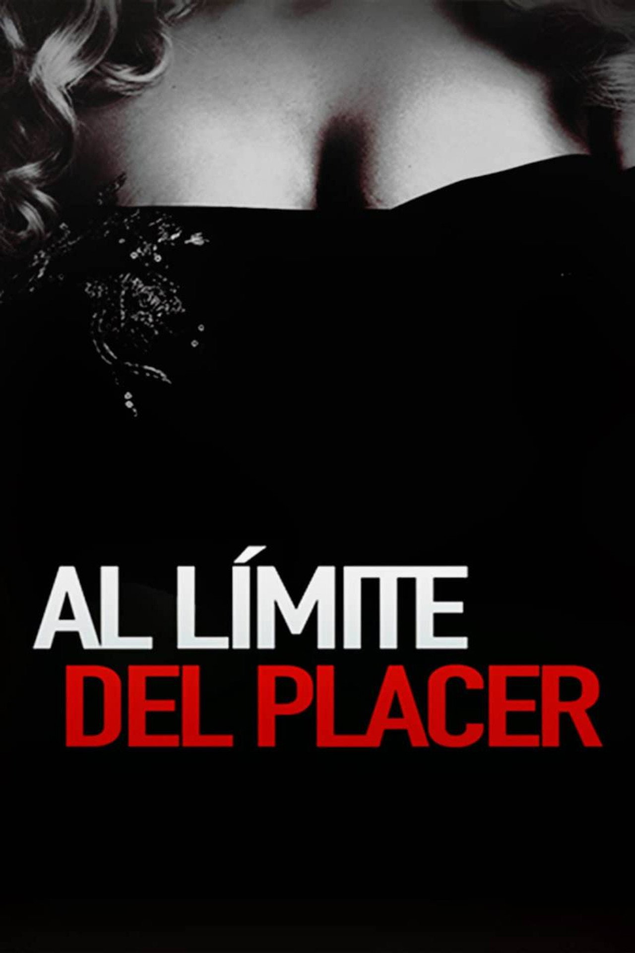 Al límite del placer filmaffisch