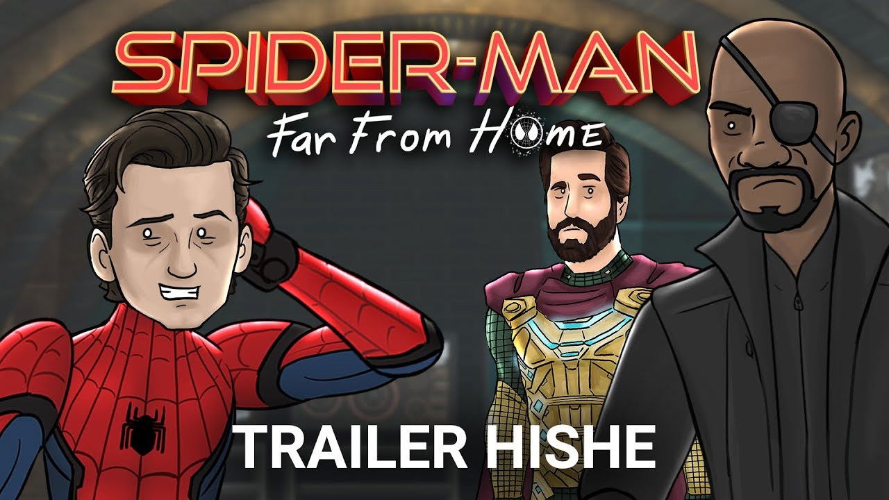 How It Should Have Ended - Season 0 Episode 185 : Spider-Man Far From Home Trailer HISHE