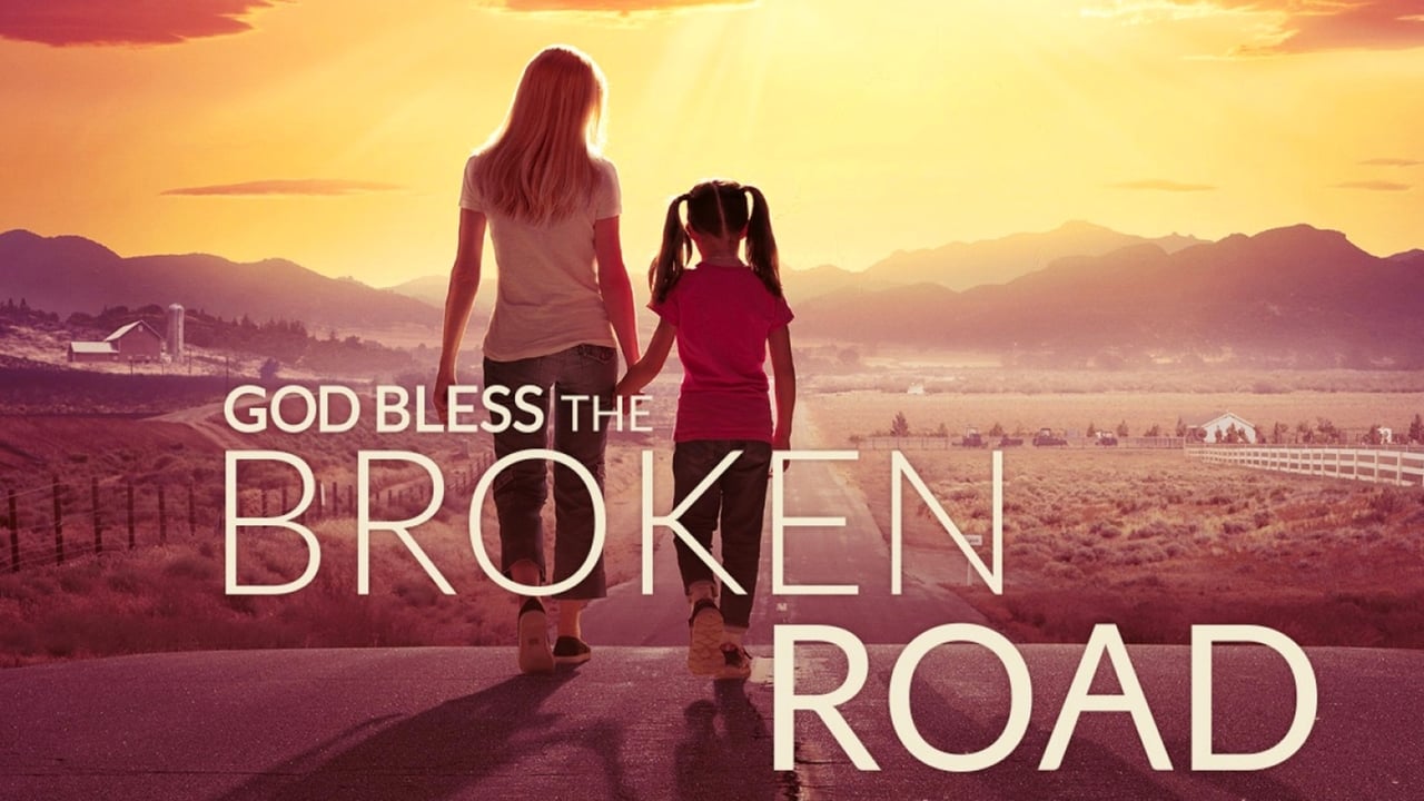 God Bless the Broken Road (2018)