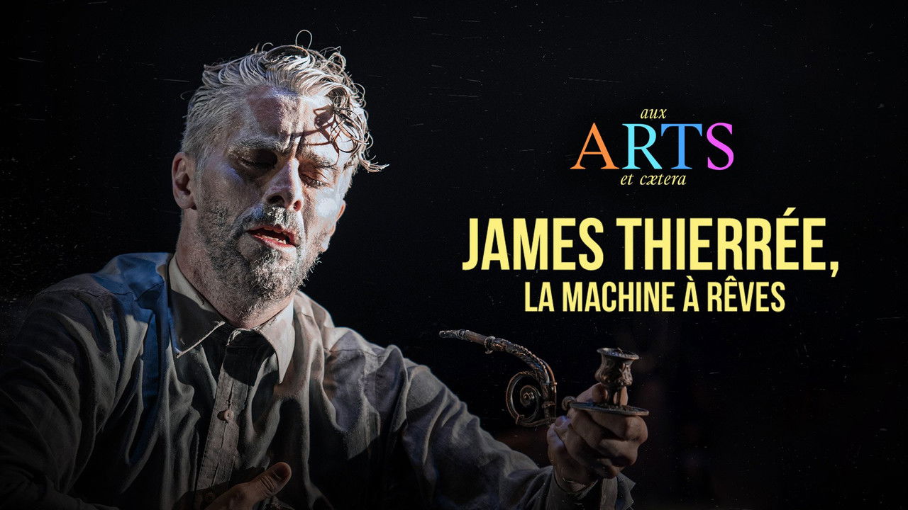 Aux arts et cætera — James Thierrée, la machine à rêves