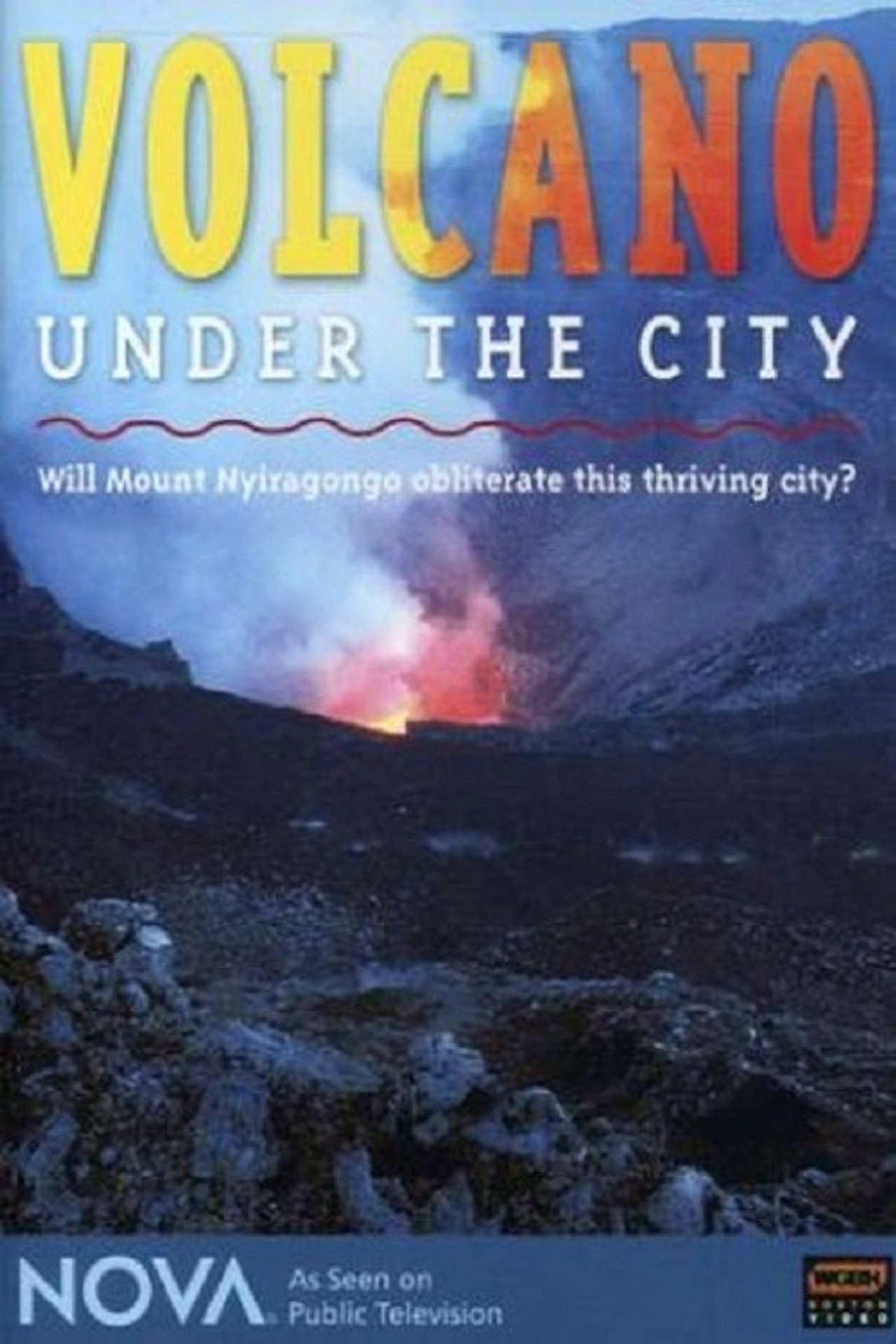 Nova: Volcano Under the City