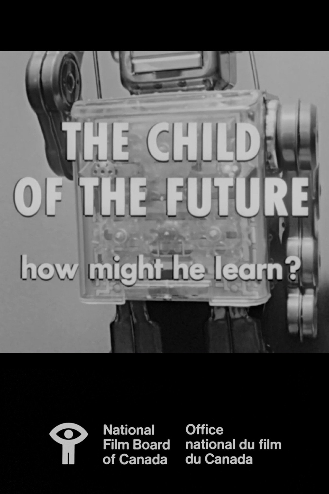The Child of the Future: How Might He Learn? filmaffisch