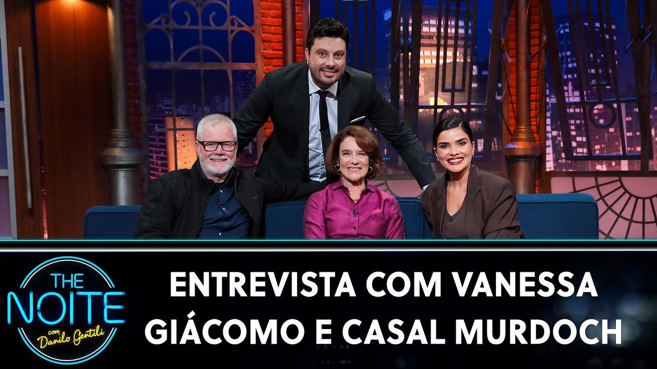 The Noite com Danilo Gentili - Season 12 Episode 7 : Vanessa Giácomo, Philip Murdoch e Renee Murdoch