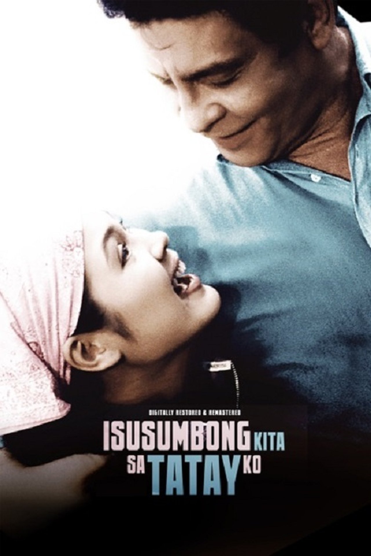 Isusumbong Kita sa Tatay Ko Isusumbong Kita sa Tatay Ko