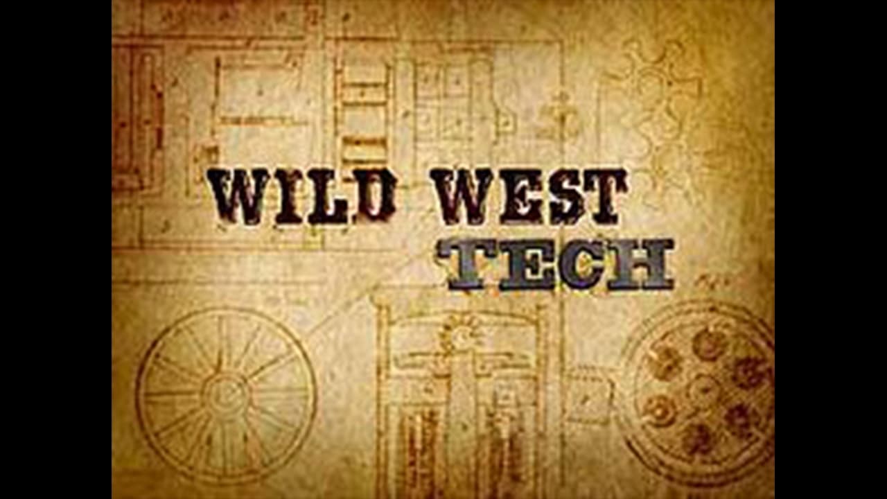 Cast and Crew of Wild West Tech