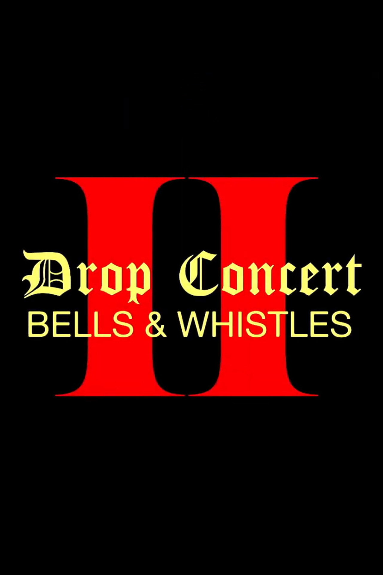 Drop Concert II: Bells & Whistles Backdrop