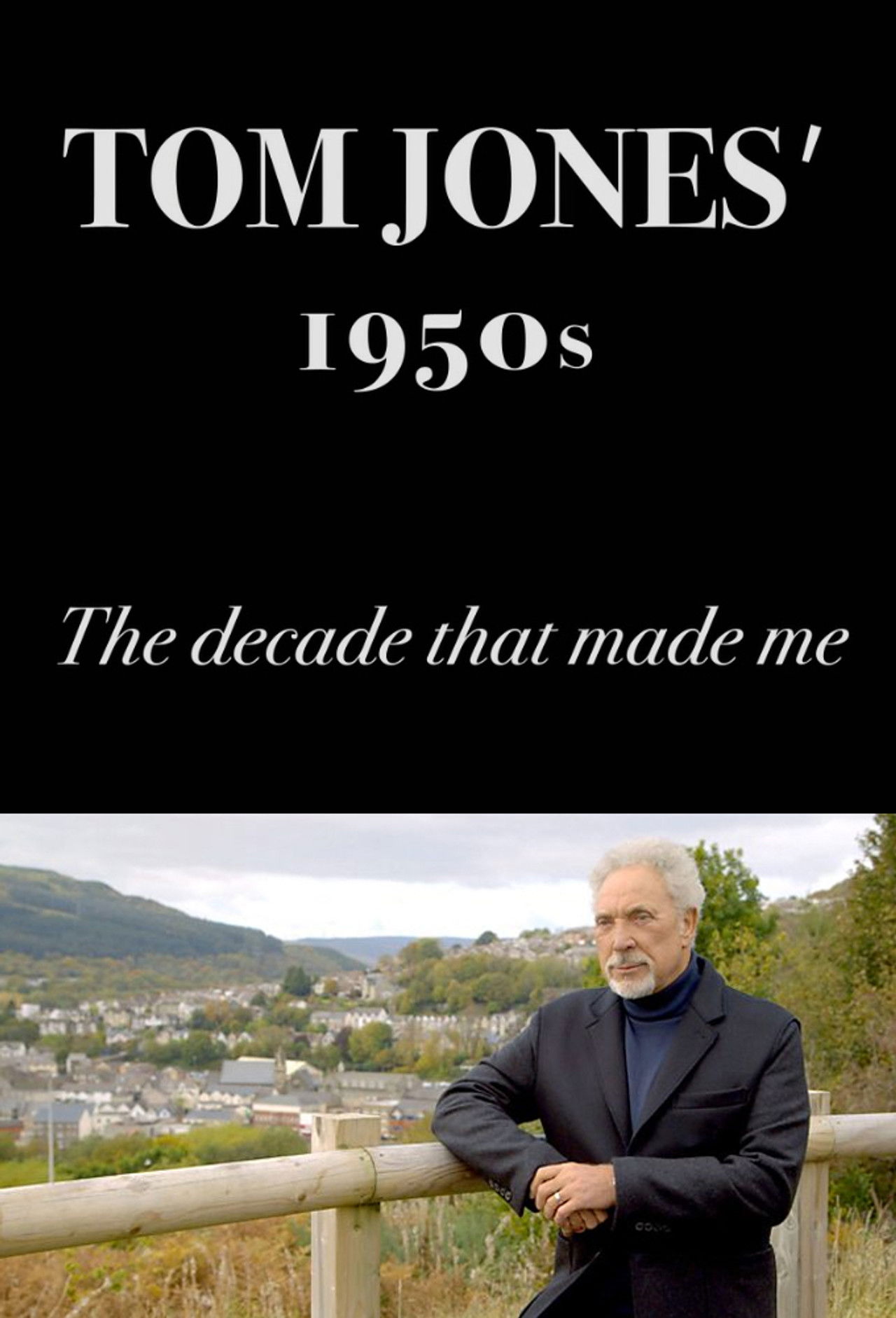 Tom Jones's 1950s: The Decade That Made Me Backdrop