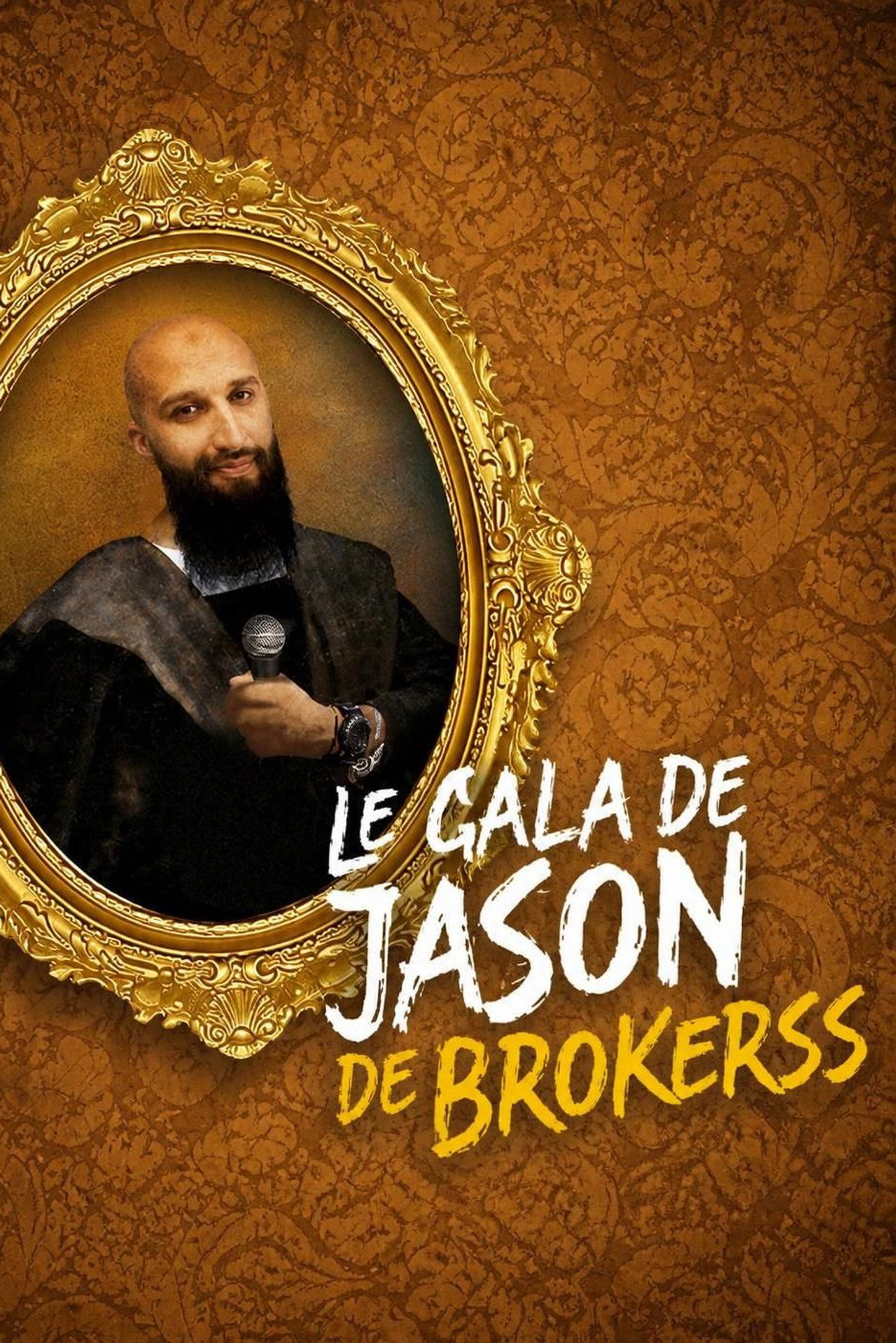 Le Gala de Jason Brokerss poster