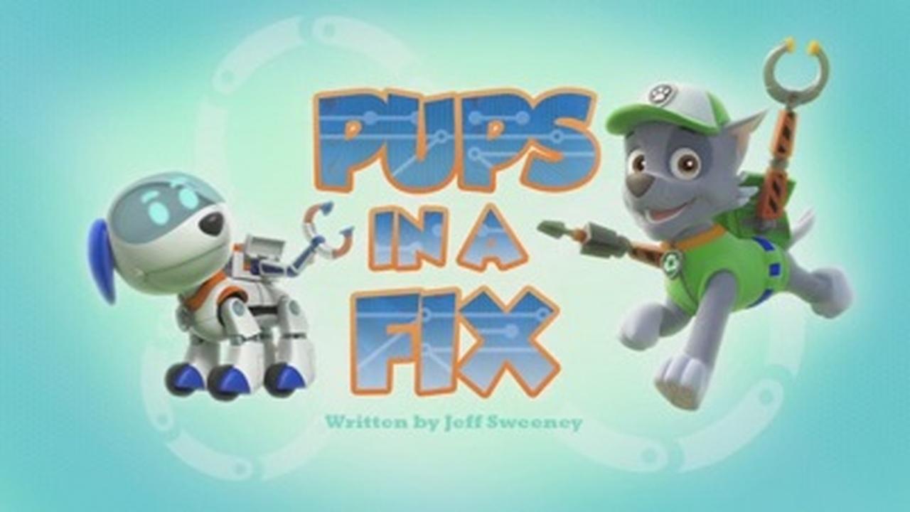 PAW Patrol - Season 3 Episode 12 : Pups in a Fix