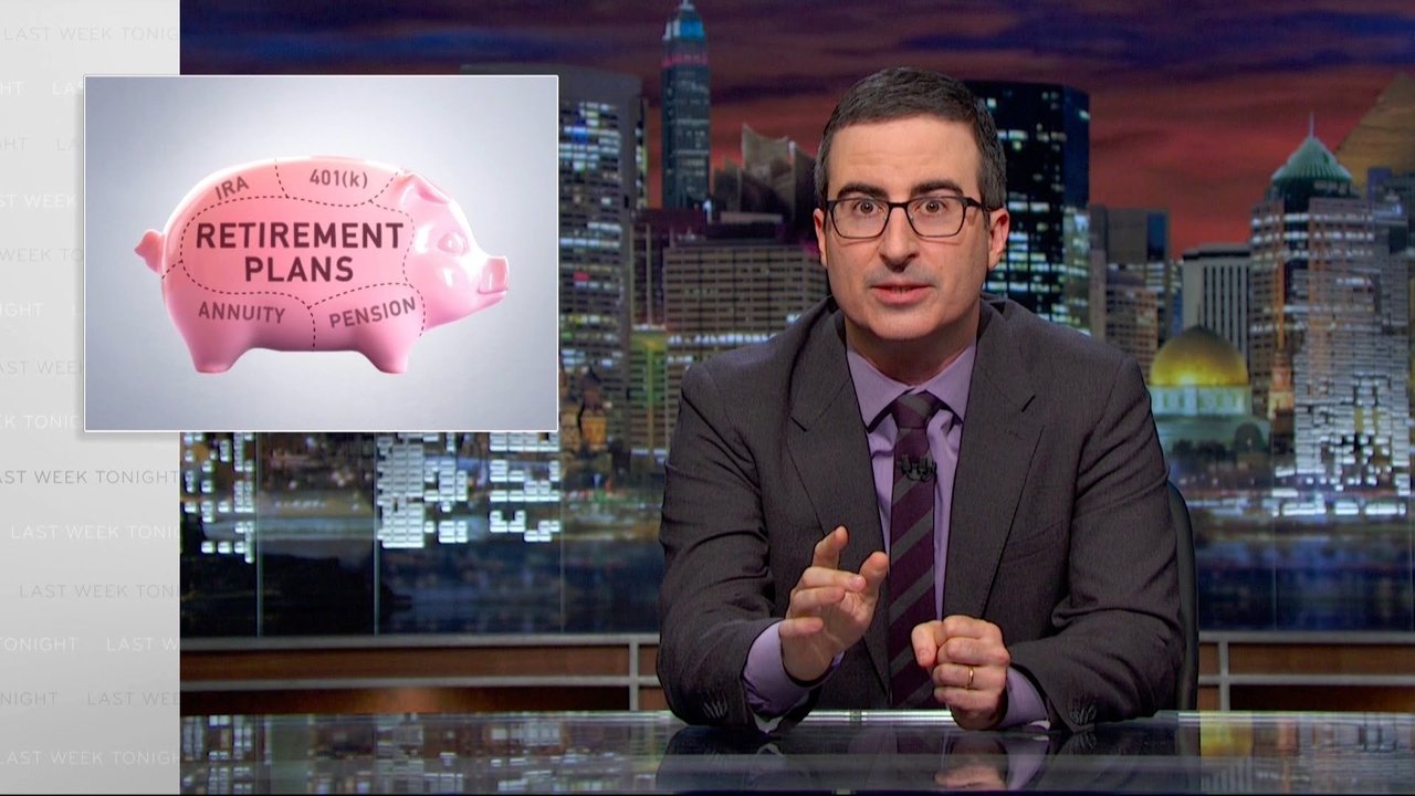 Last Week Tonight with John Oliver - Season 3 Episode 15 : Retirement Plans