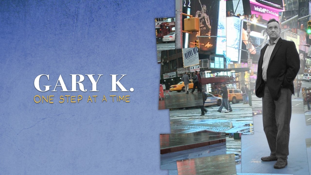 Gary K. One Step at a Time background