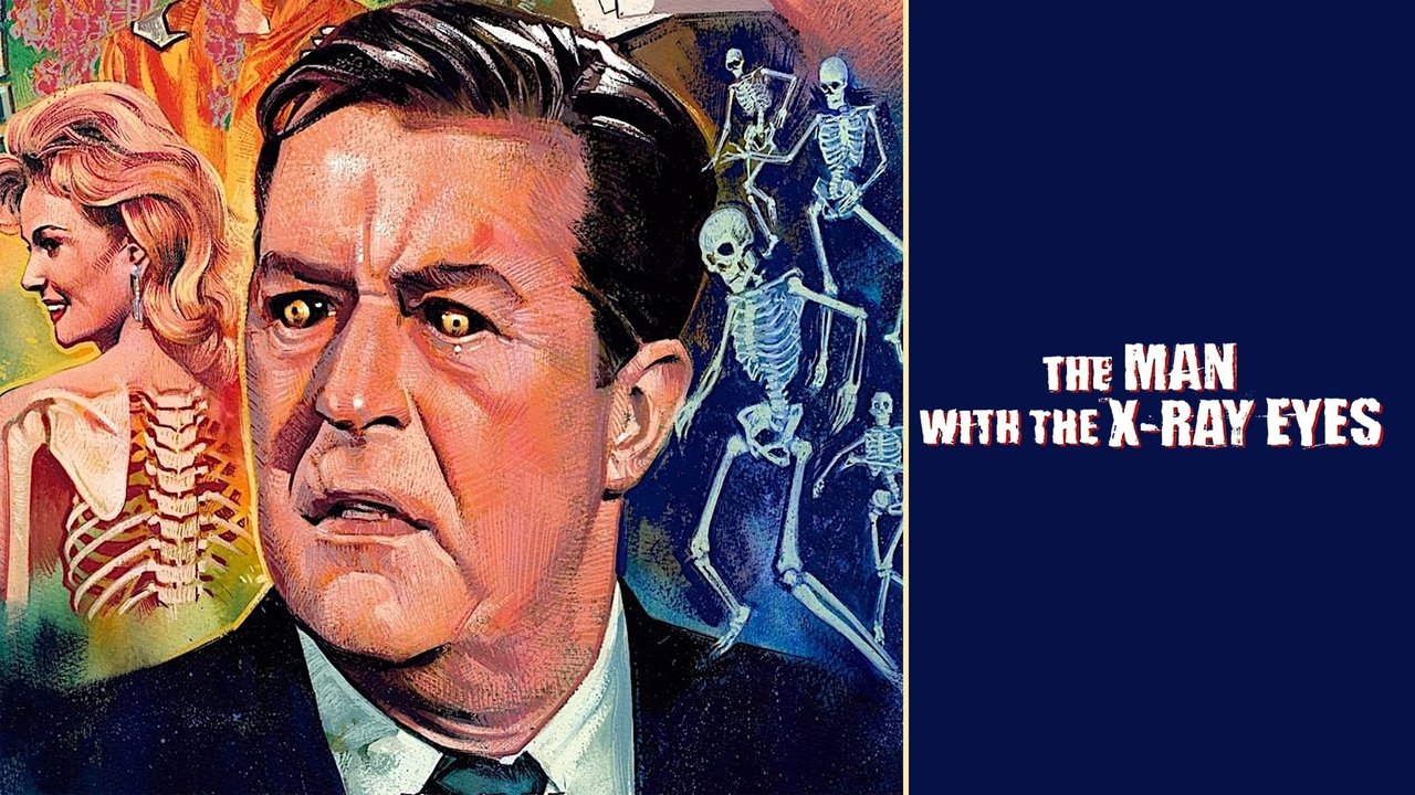 X: The Man with the X-Ray Eyes
