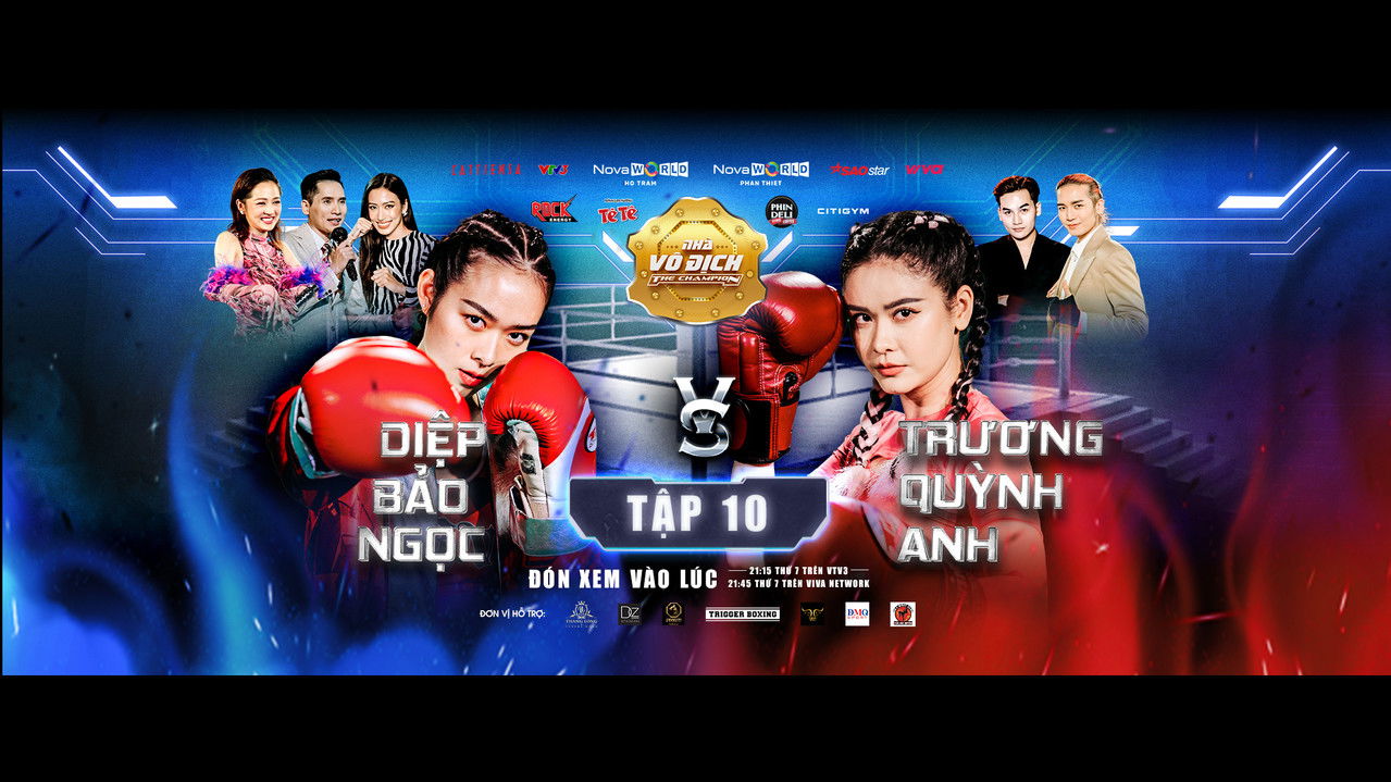 Nhà Vô Địch — Épisode 10